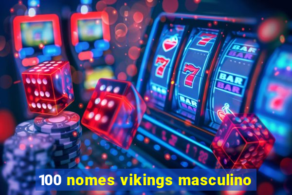 100 nomes vikings masculino